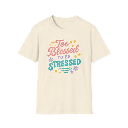 Too Blessed T-Shirt