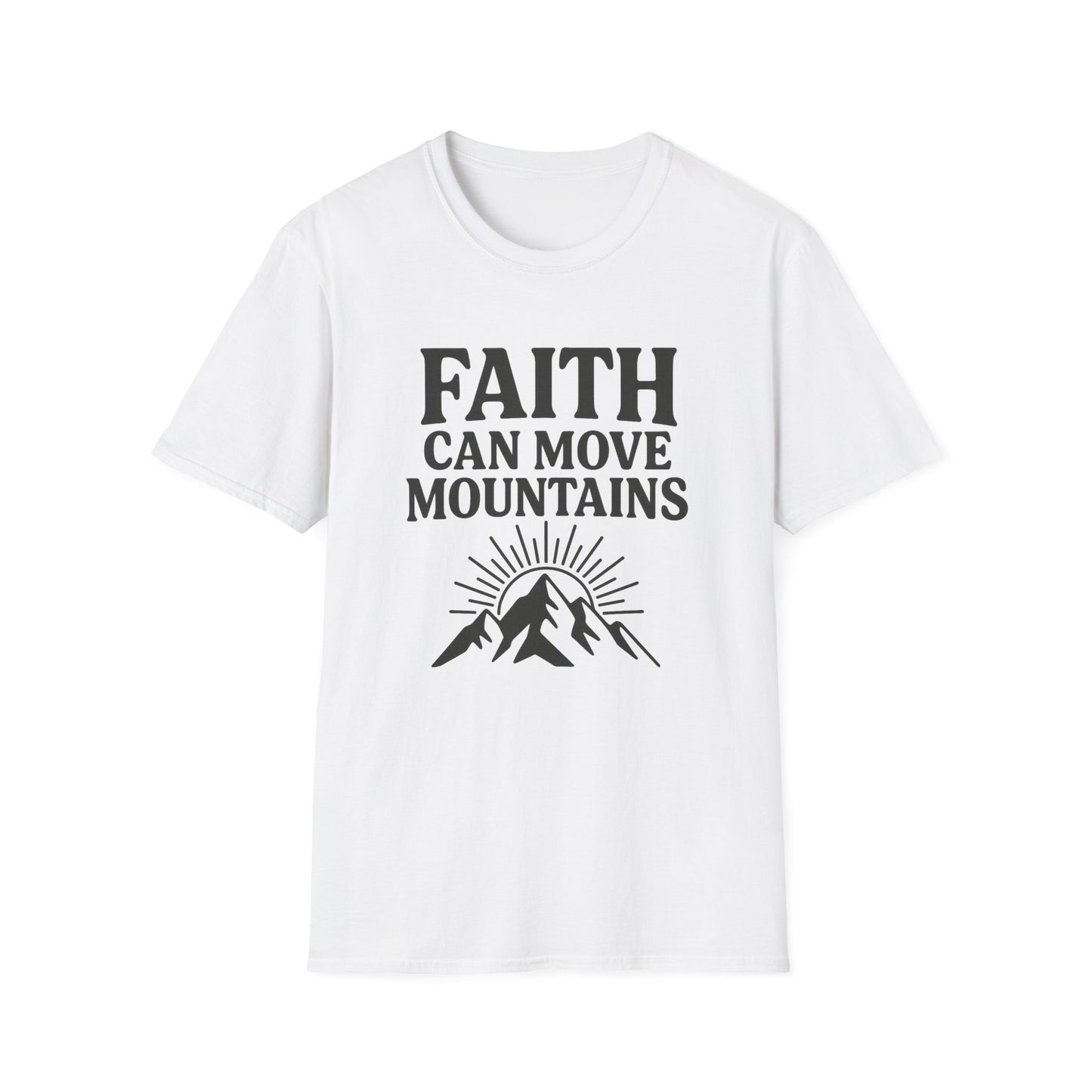 Faith Can Move Mountains T-Shirt