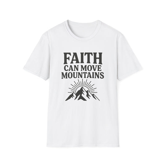 Faith Can Move Mountains T-Shirt