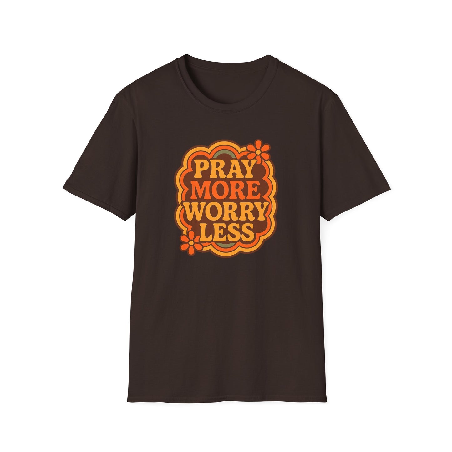Pray More, Worry Less T-Shirt