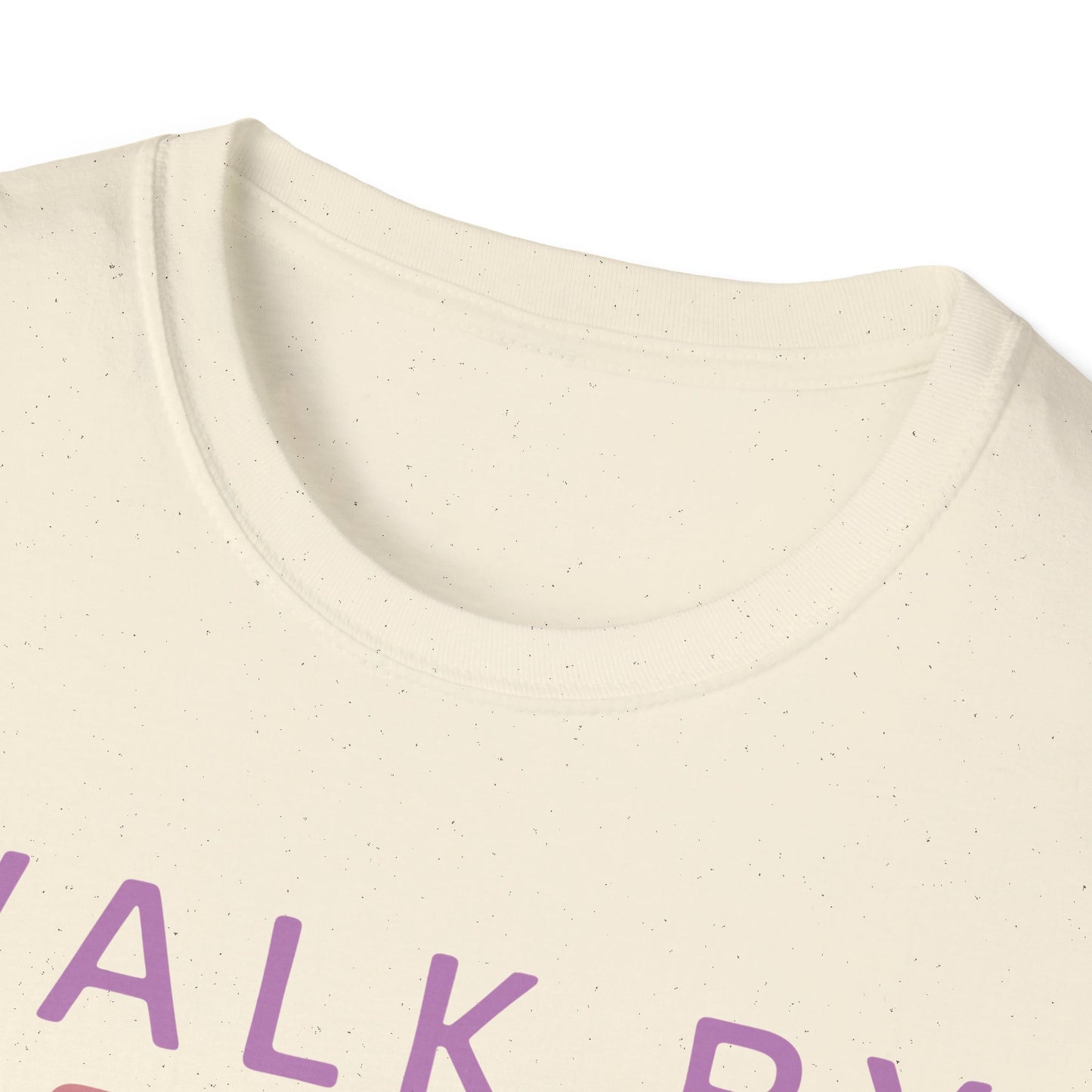 Walk By Faith T-Shirt