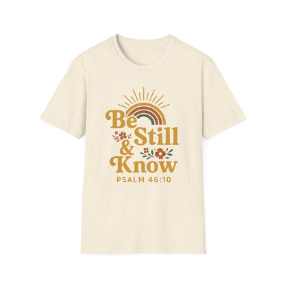 Be Still & Know T-Shirt