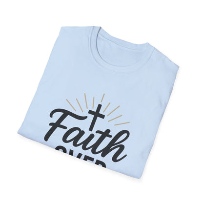 Faith Over Fear T-Shirt