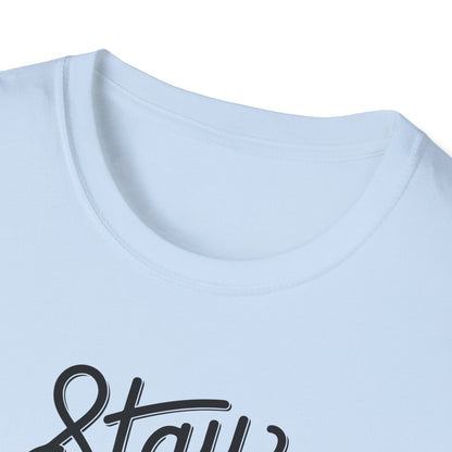 Stay Fearless T-Shirt