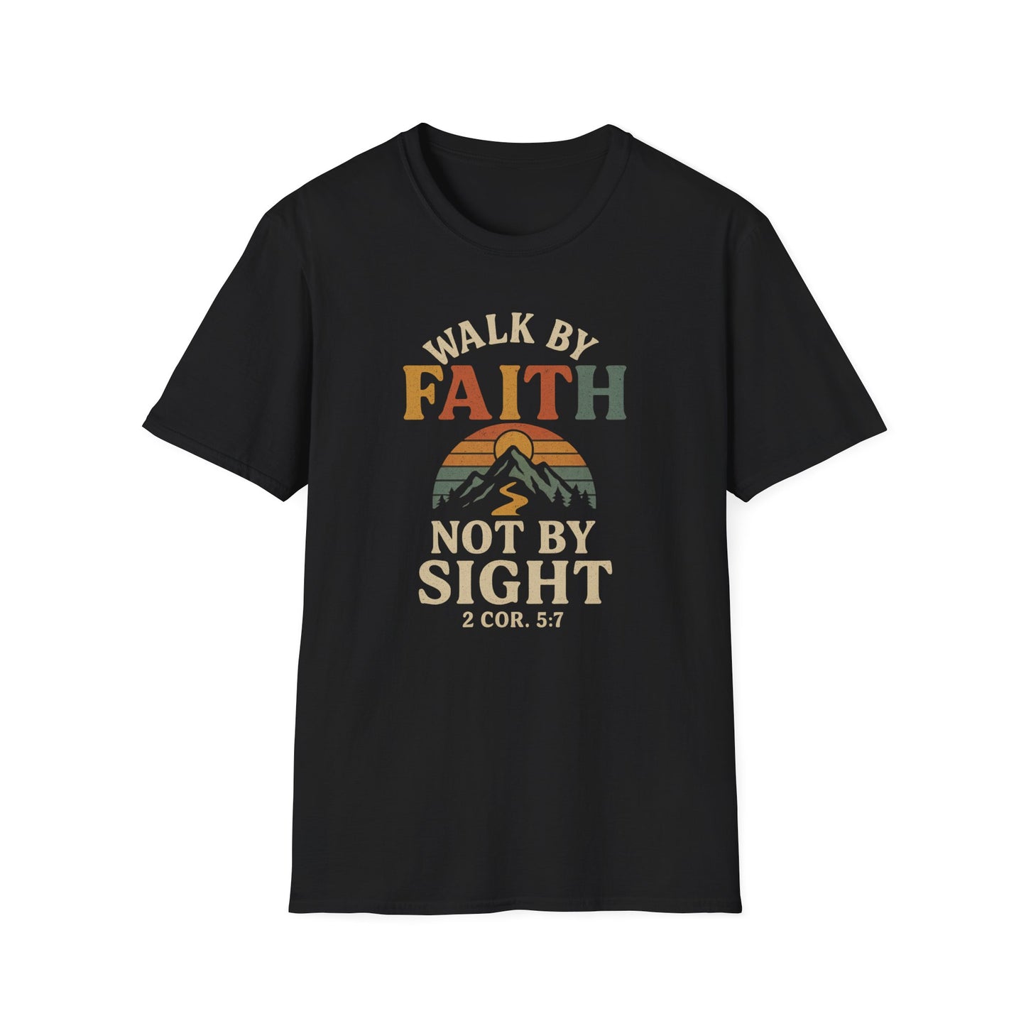 Walk by Faith T-Shirt