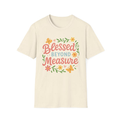 Blessed Beyond Measure T-Shirt