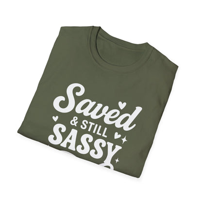 Saved & Still Sassy T-Shirt