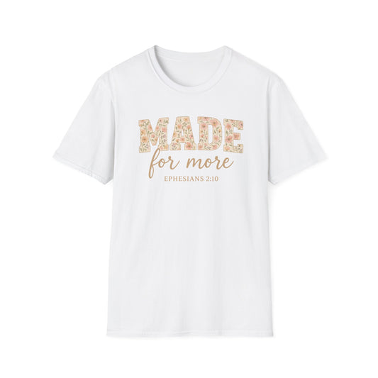 Made For More T-Shirt