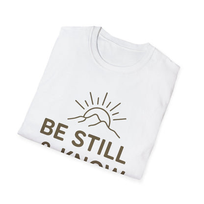 Be Still & Know T-Shirt