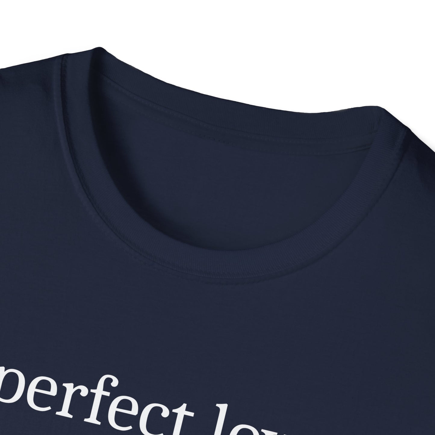 Perfect Love T-Shirt