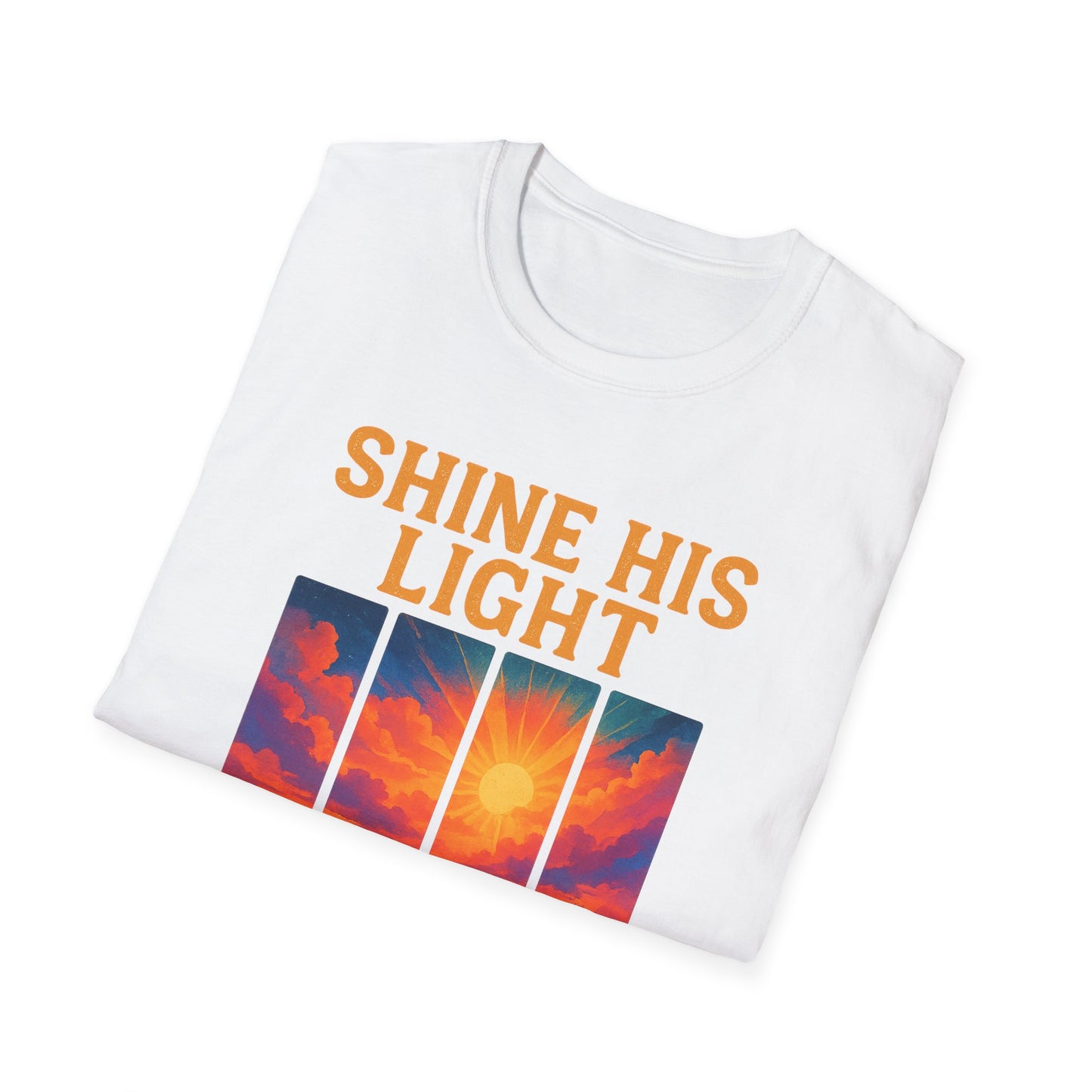 Shine His Light T-Shirt
