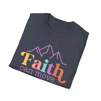 Faith Can Move Mountains T-Shirt