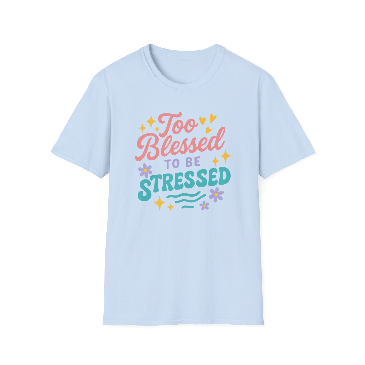 Too Blessed T-Shirt