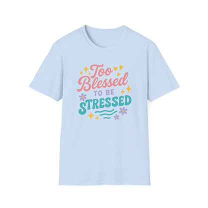 Too Blessed T-Shirt