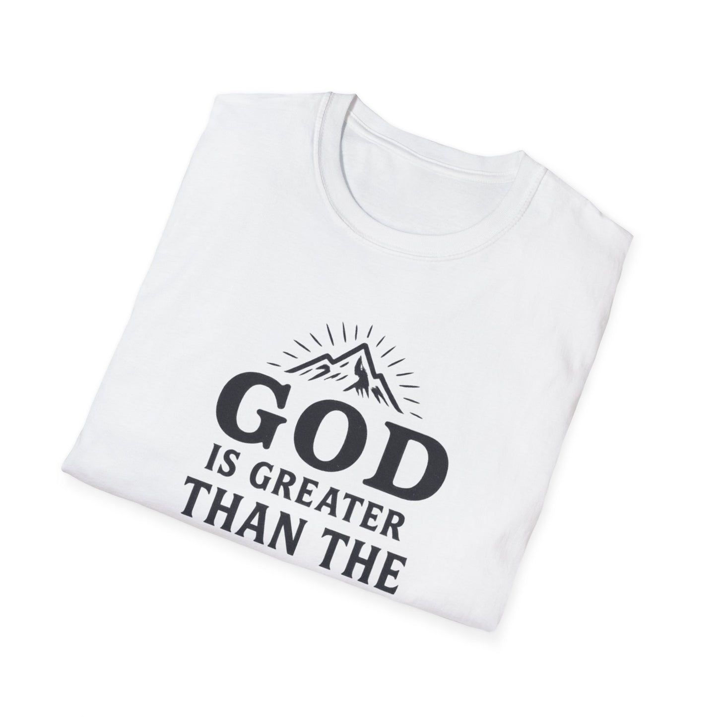 God Is Greater T-Shirt
