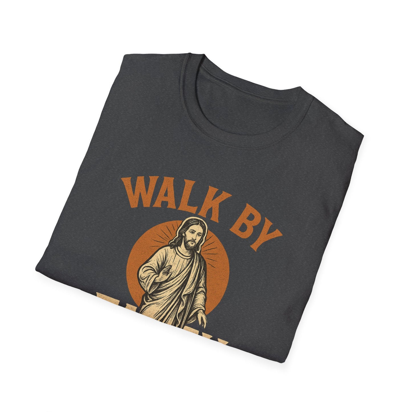 Walk by Faith T-Shirt