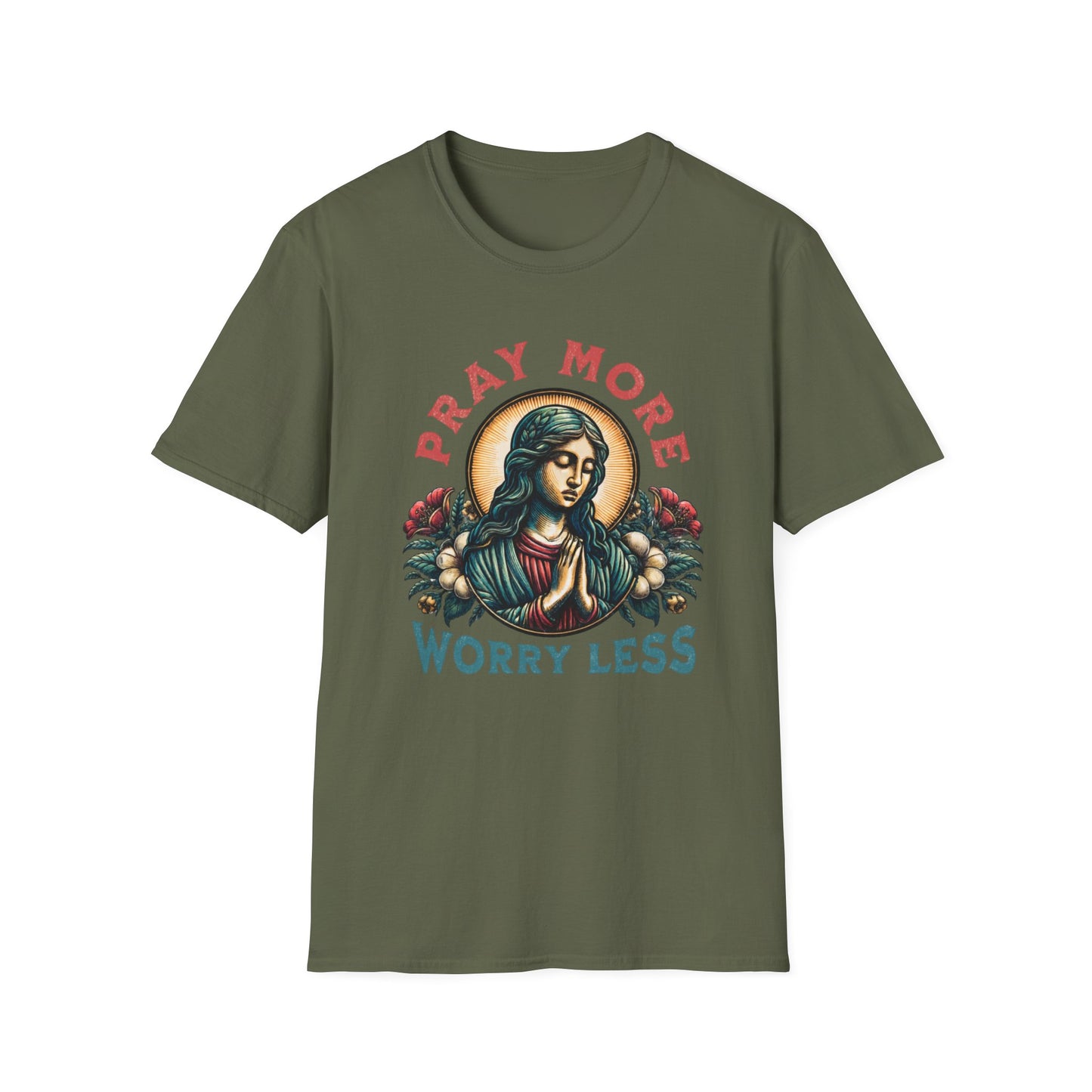 Pray More, Worry Less T-Shirt