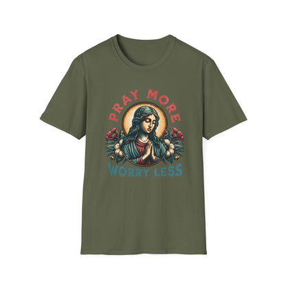 Pray More, Worry Less T-Shirt
