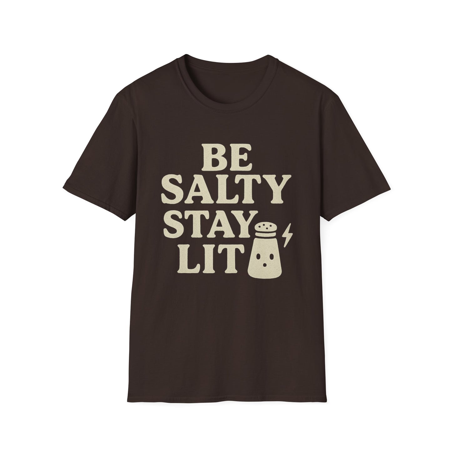 Be Salty Stay Lit T-Shirt
