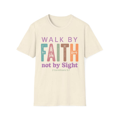 Walk By Faith T-Shirt