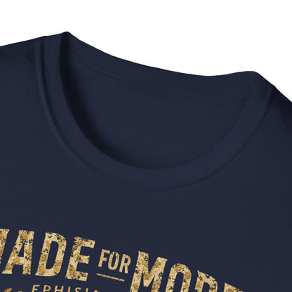 Made for More T-Shirt