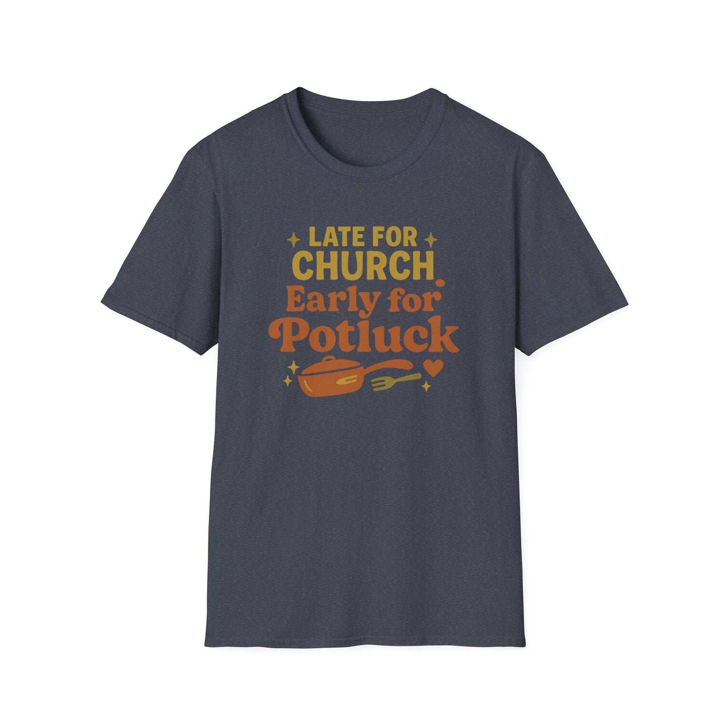 Early For Potluck T-Shirt