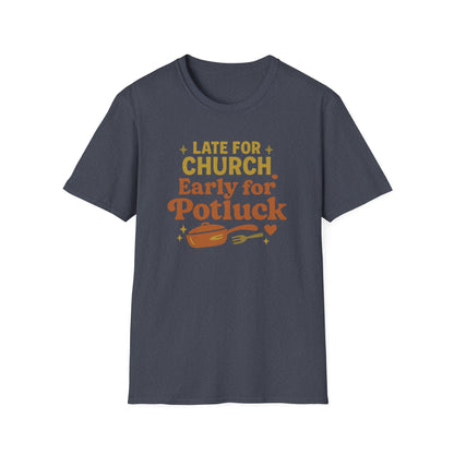 Early For Potluck T-Shirt