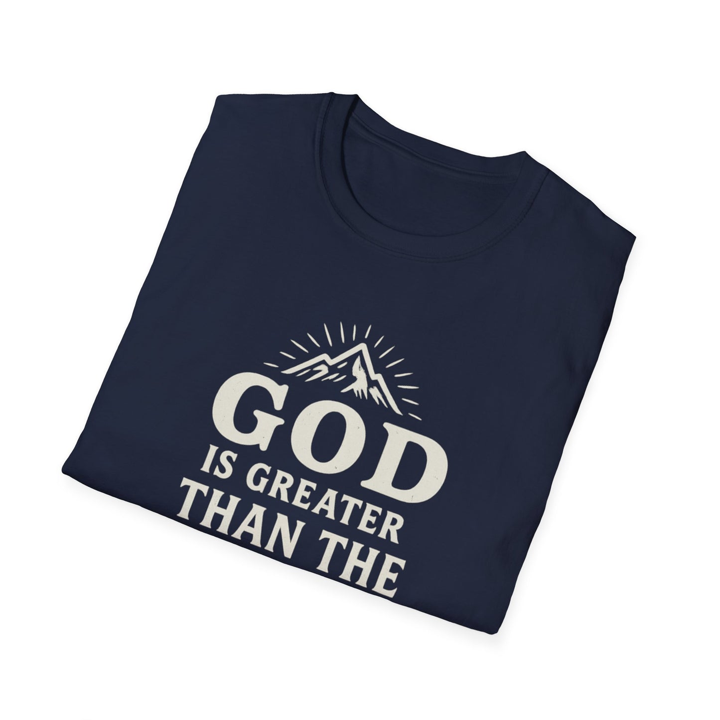 God Is Greater T-Shirt