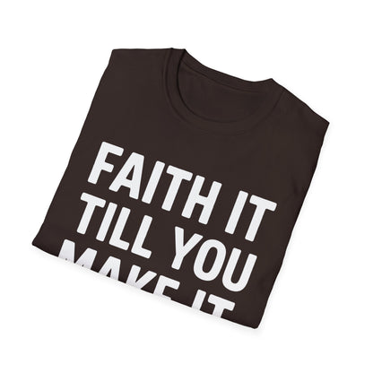 Till You Make It T-Shirt