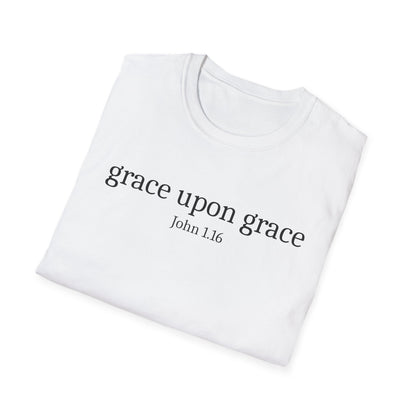 Grace Upon Grace T-Shirt