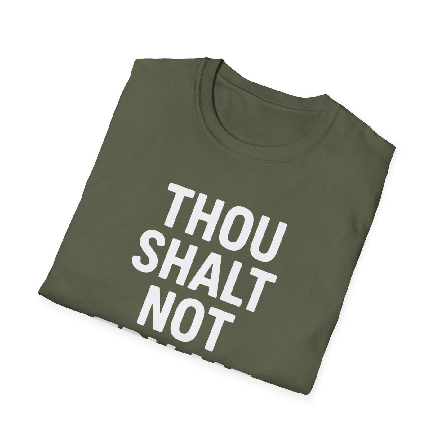 Thou Shalt Not Try Me T-Shirt