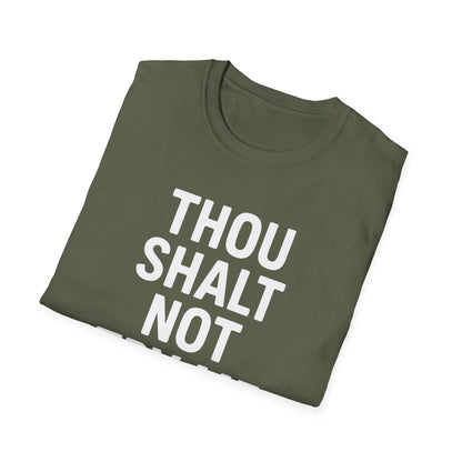 Thou Shalt Not Try Me T-Shirt