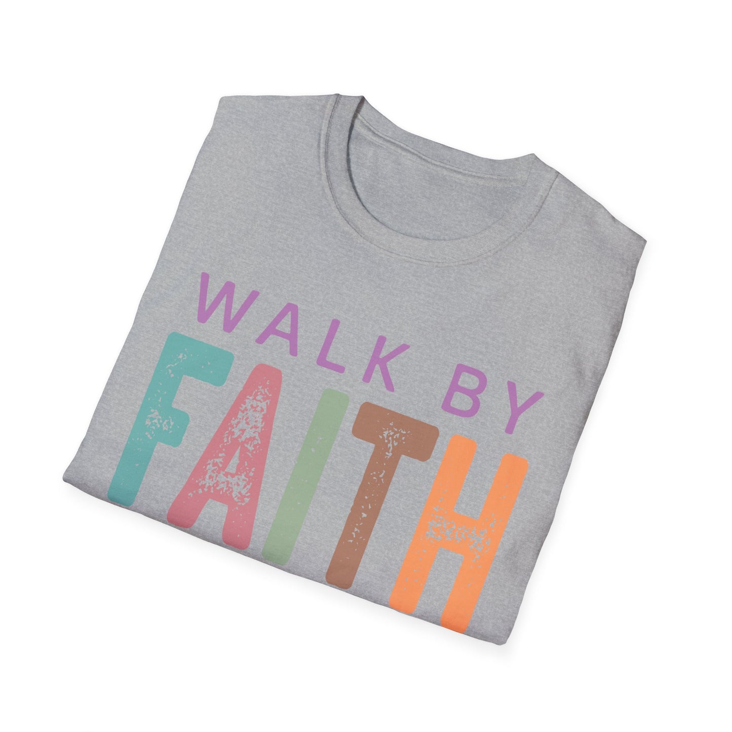 Walk By Faith T-Shirt