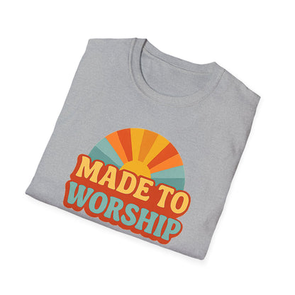 Made To Worship T-Shirt