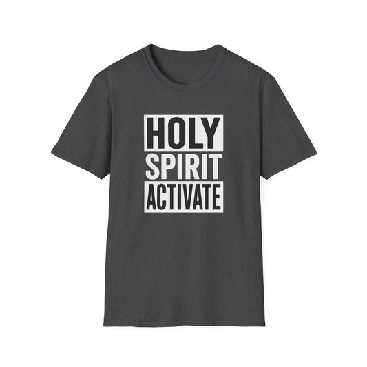 Holy Spirit Activate T-Shirt