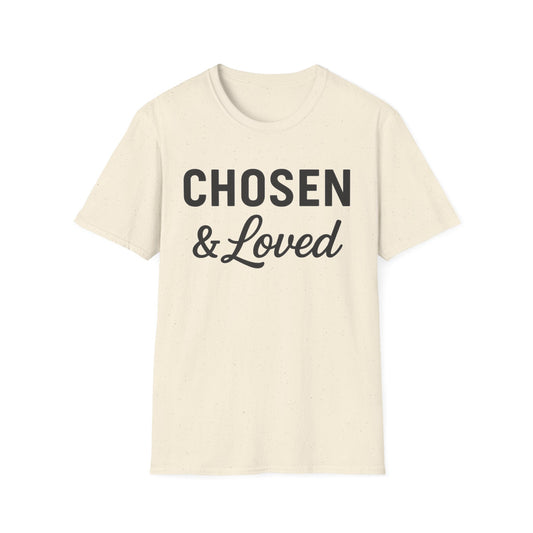 Chosen & Loved T-Shirt