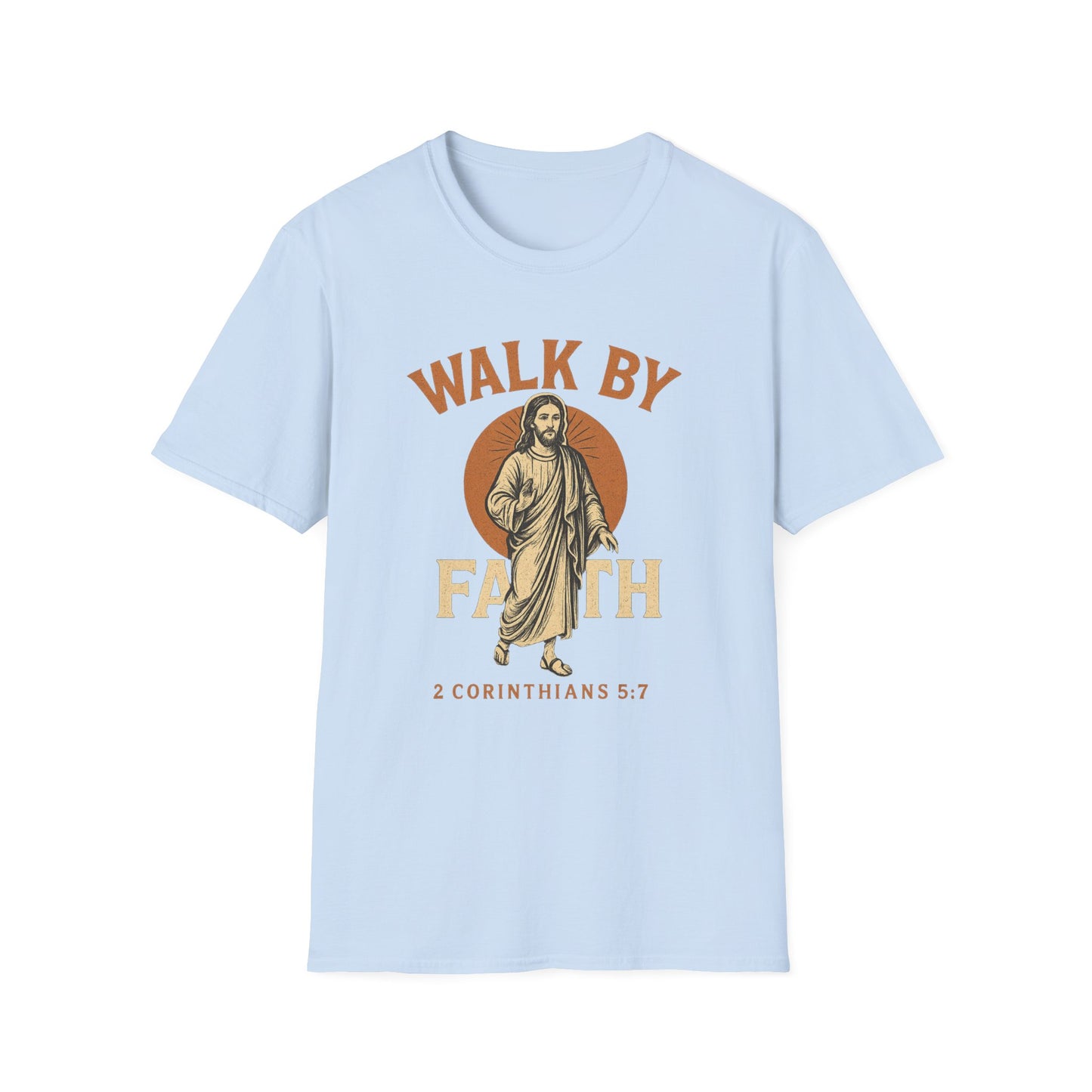 Walk by Faith T-Shirt
