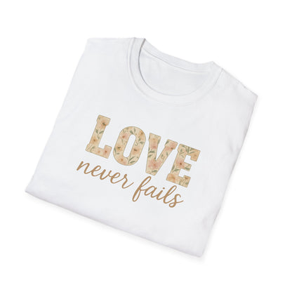 Love Never Fails T-Shirt