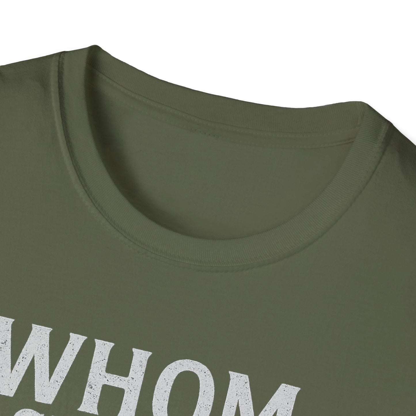 Whom Shall I Fear T-Shirt