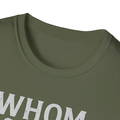 Whom Shall I Fear T-Shirt