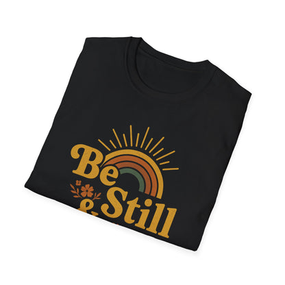 Be Still & Know T-Shirt