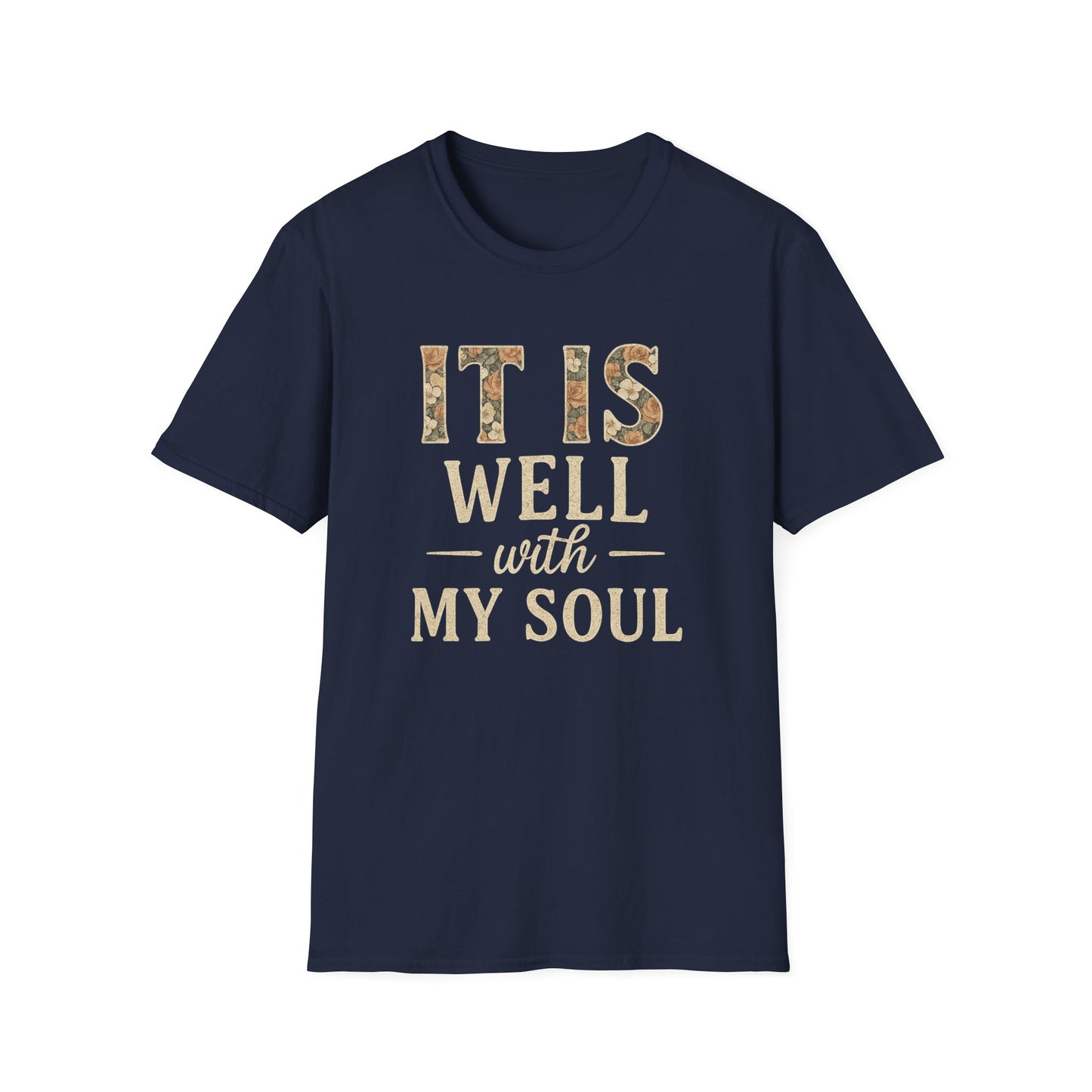 It Is Well T-Shirt