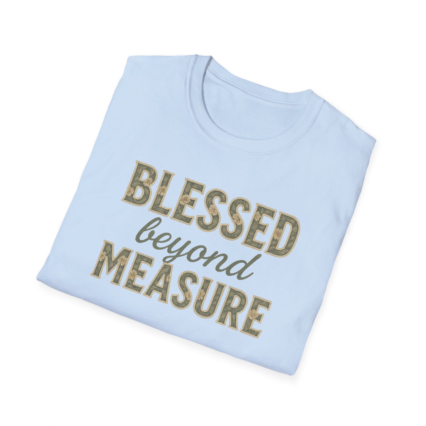 Blessed Beyond Measure T-Shirt