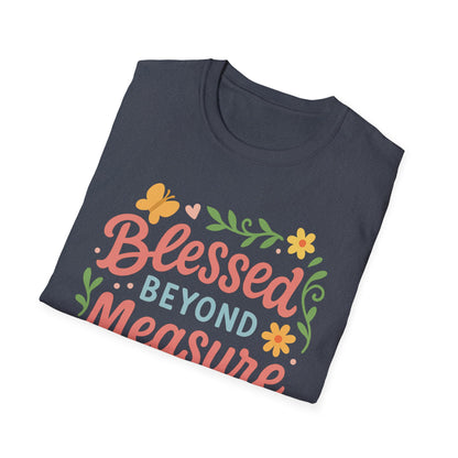 Blessed Beyond Measure T-Shirt