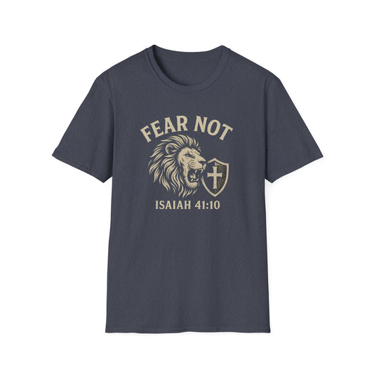 Fear Not T-Shirt