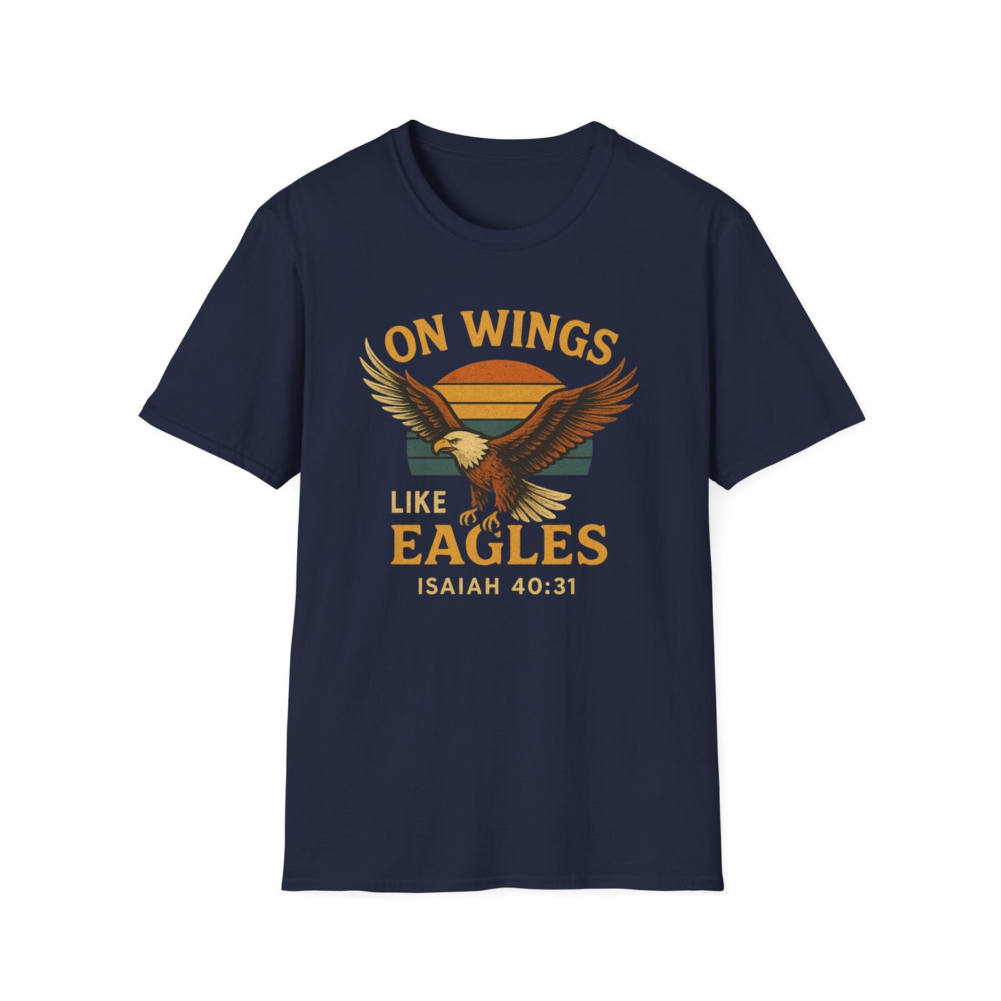 On Wings Like Eagles T-Shirt