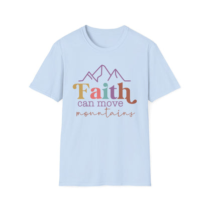 Faith Can Move Mountains T-Shirt