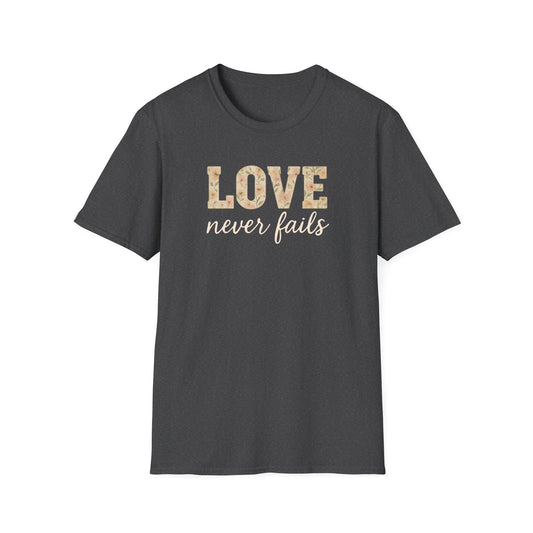 Love Never Fails T-Shirt