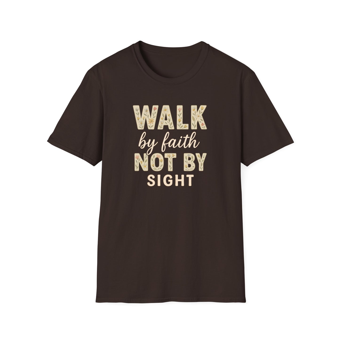 Walk By Faith T-Shirt