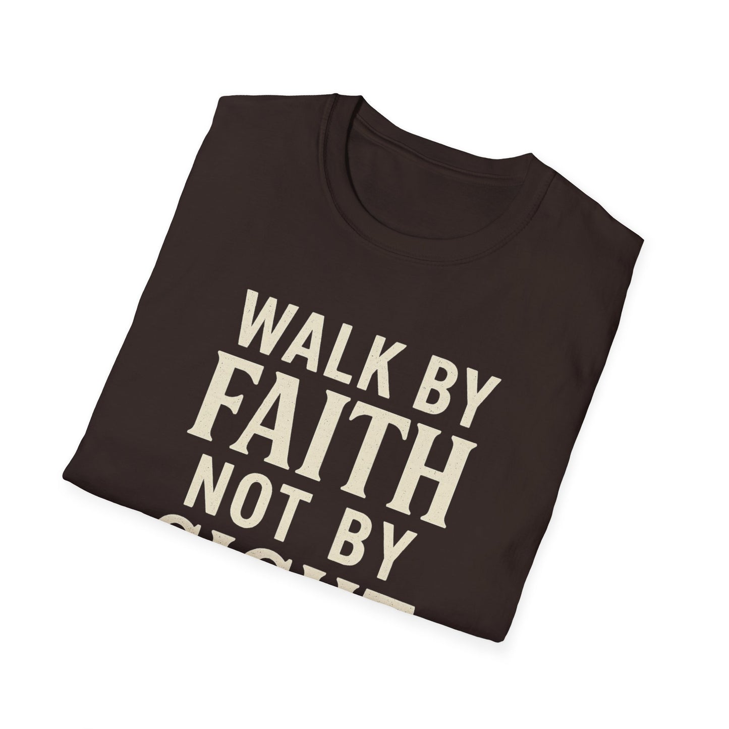 Walk By Faith T-Shirt